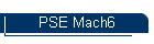 PSE Mach6