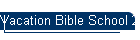 Vacation Bible School 2022